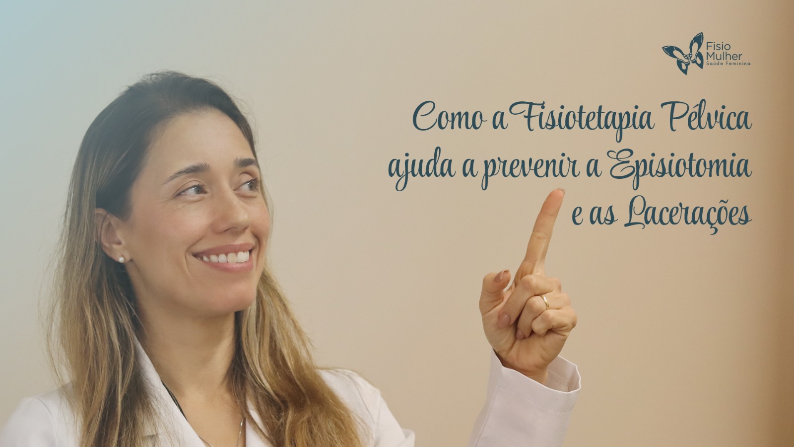 Fisioterapia Pélvica – Prevenir Episiotomia e Laceração