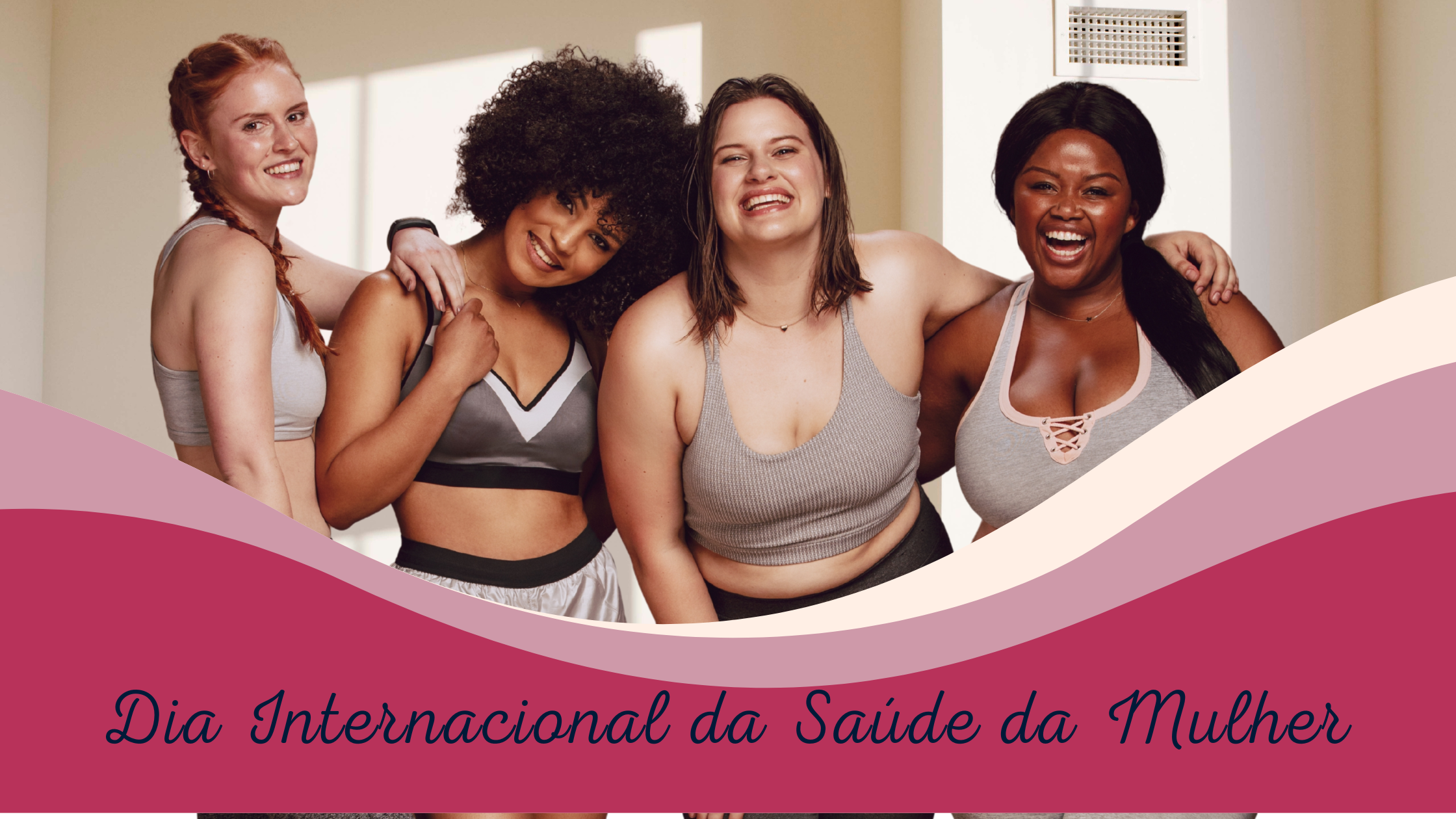 Dia Internacional da Saúde da Mulher: Cuida da tua saúde pélvica